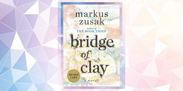 Самые ожидаемые книги 2019 года: «Глиняный мост», Маркус Зусак
