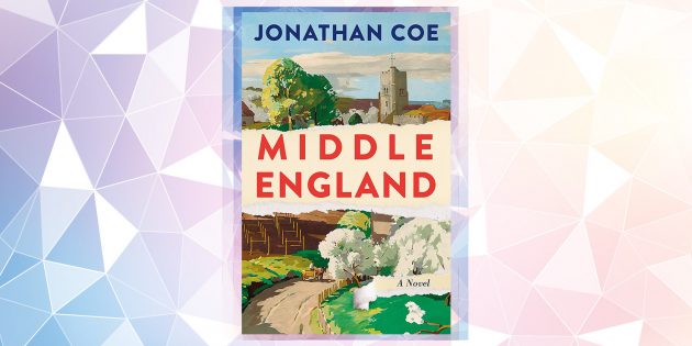 Самые ожидаемые книги 2019 года: «Срединная Англия», Джонатан Коу